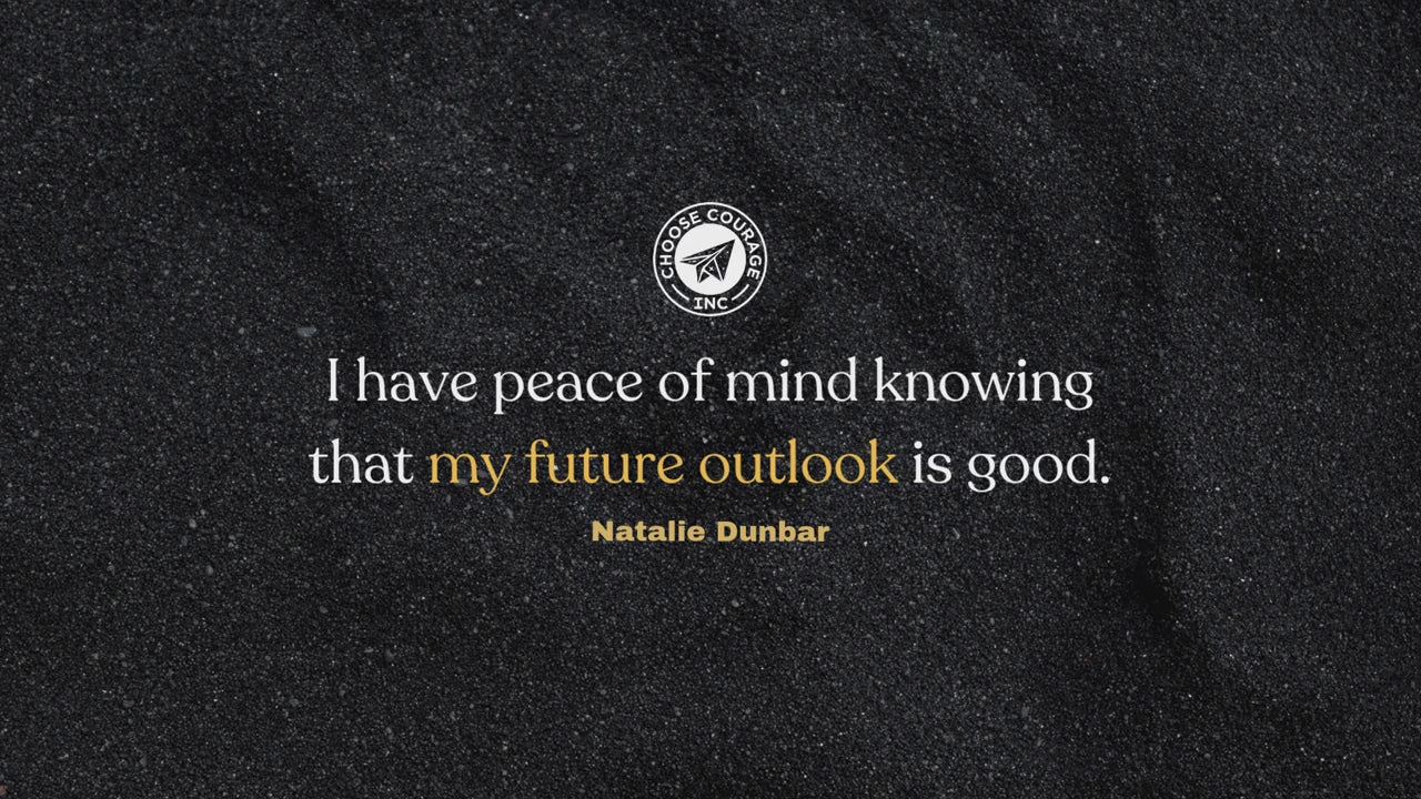 Load video: Quote: “I have peace of mind knowing that my future outlook is good.”  Natalie Dunbar.